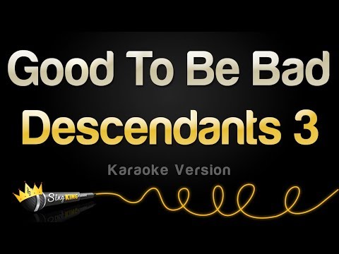 Descendants 3 - Good To Be Bad