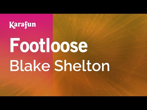 Blake Shelton - Footloose