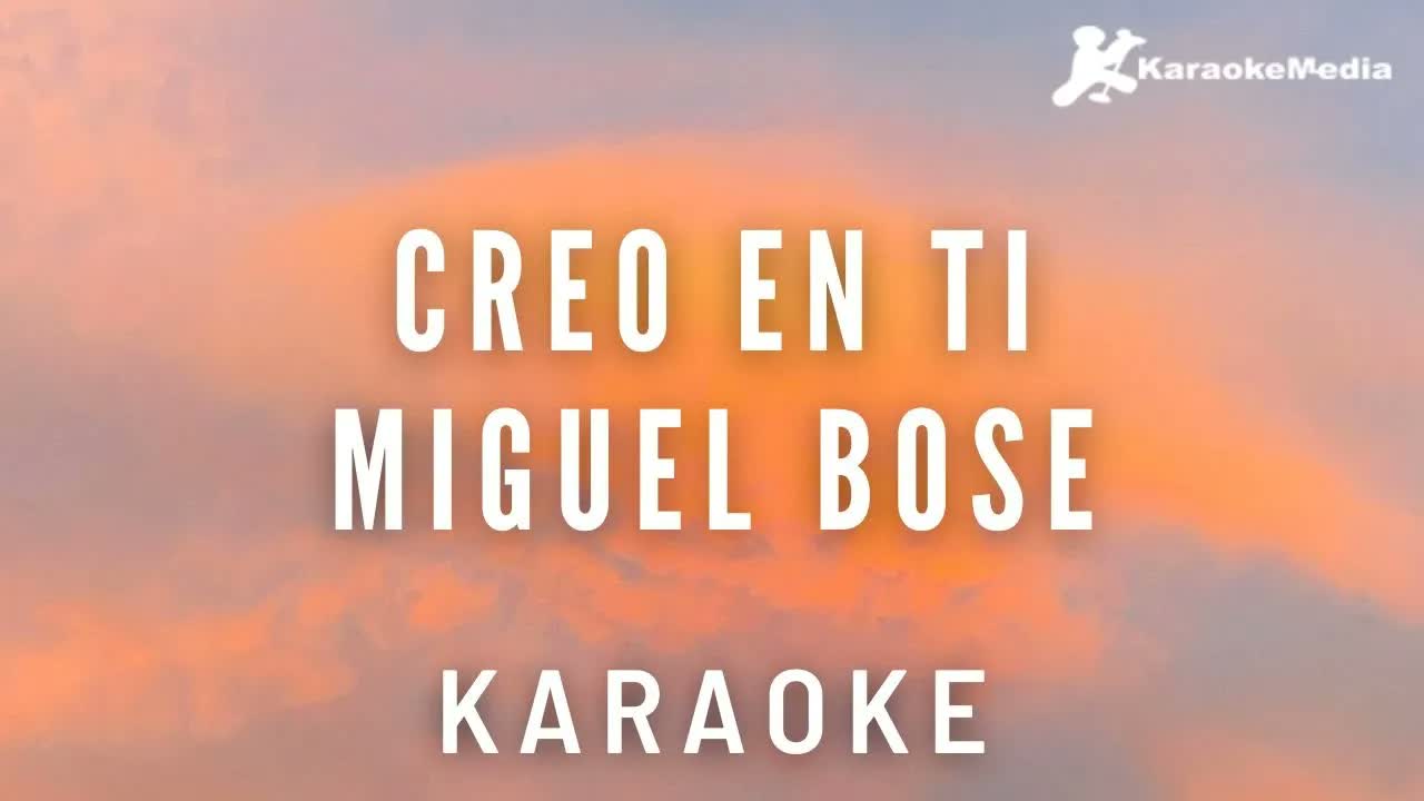 Miguel Bose - Creo en ti | Instrumental y letra