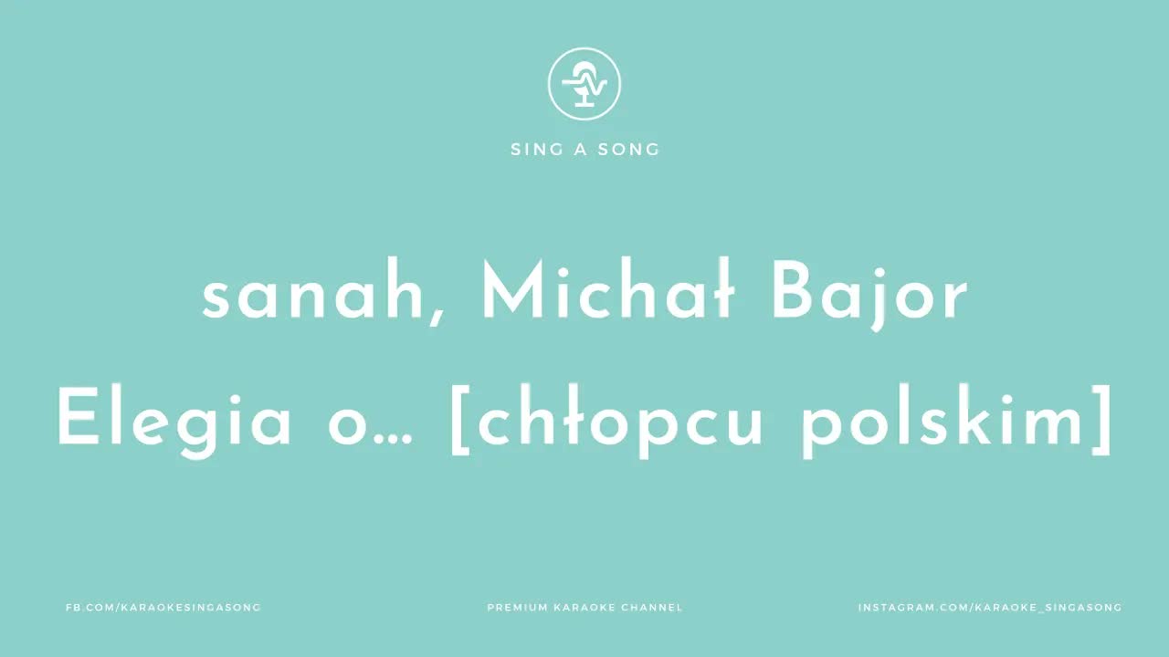 sanah, Michał Bajor - Elegia o… [chłopcu polskim] (K. K. Baczyński)