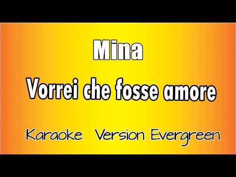 Mina - Vorrei che fosse amore