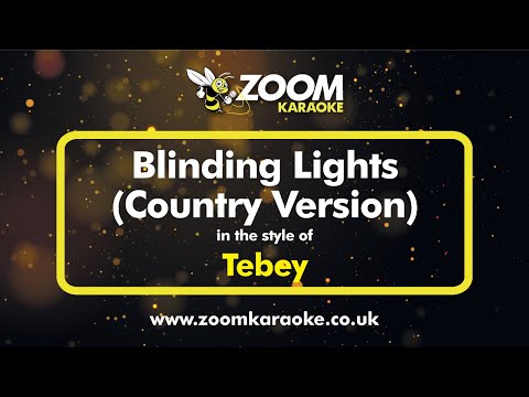Tebey - Blinding Lights (Country Version) Version from Zoom - Originally by The Weeknd