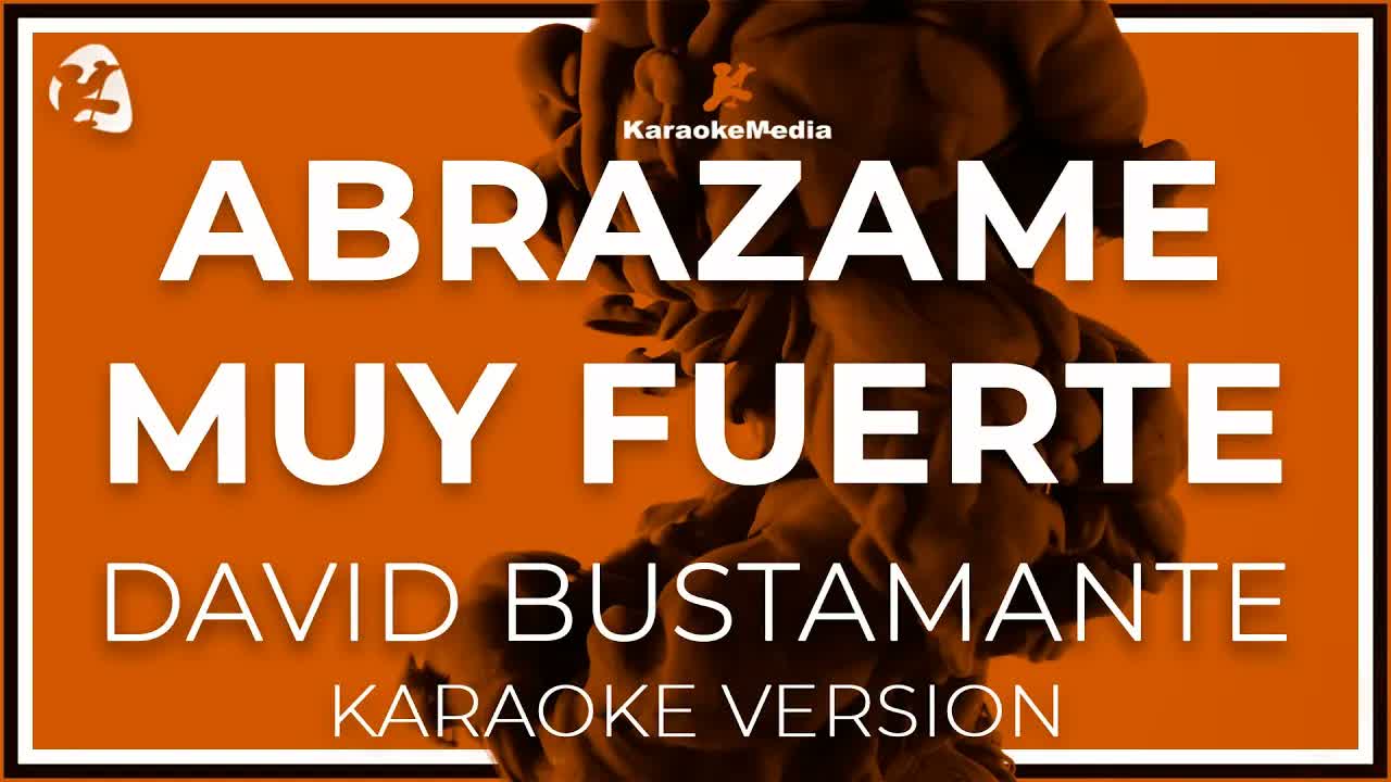 David Bustamante - Abrazame Muy Fuerte