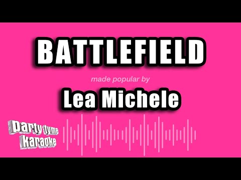 Lea Michele - Battlefield