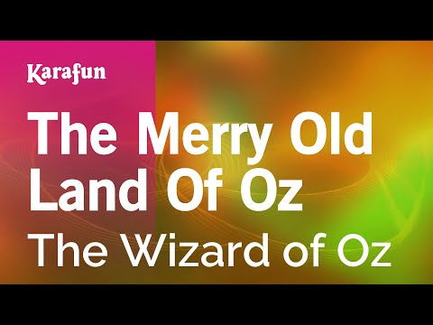 The Wizard of Oz (Judy Garland) - The Merry Old Land of Oz