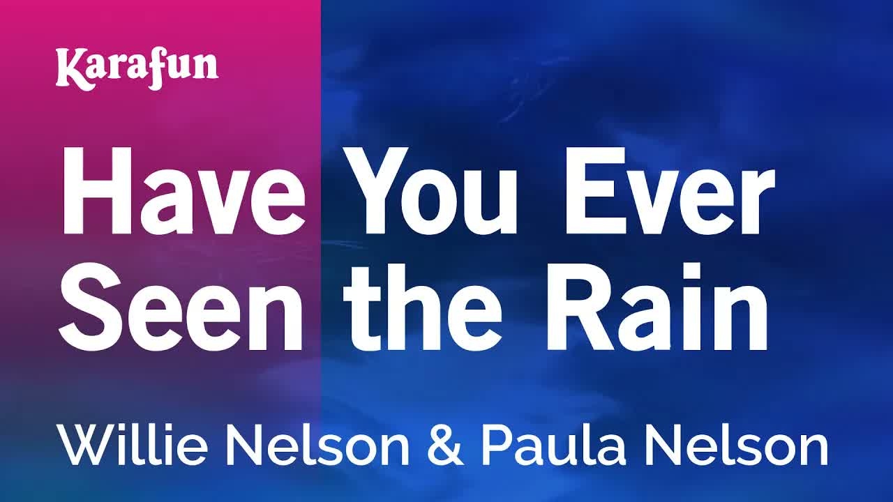 Willie Nelson & Paula Nelson - Have You Ever Seen the Rain