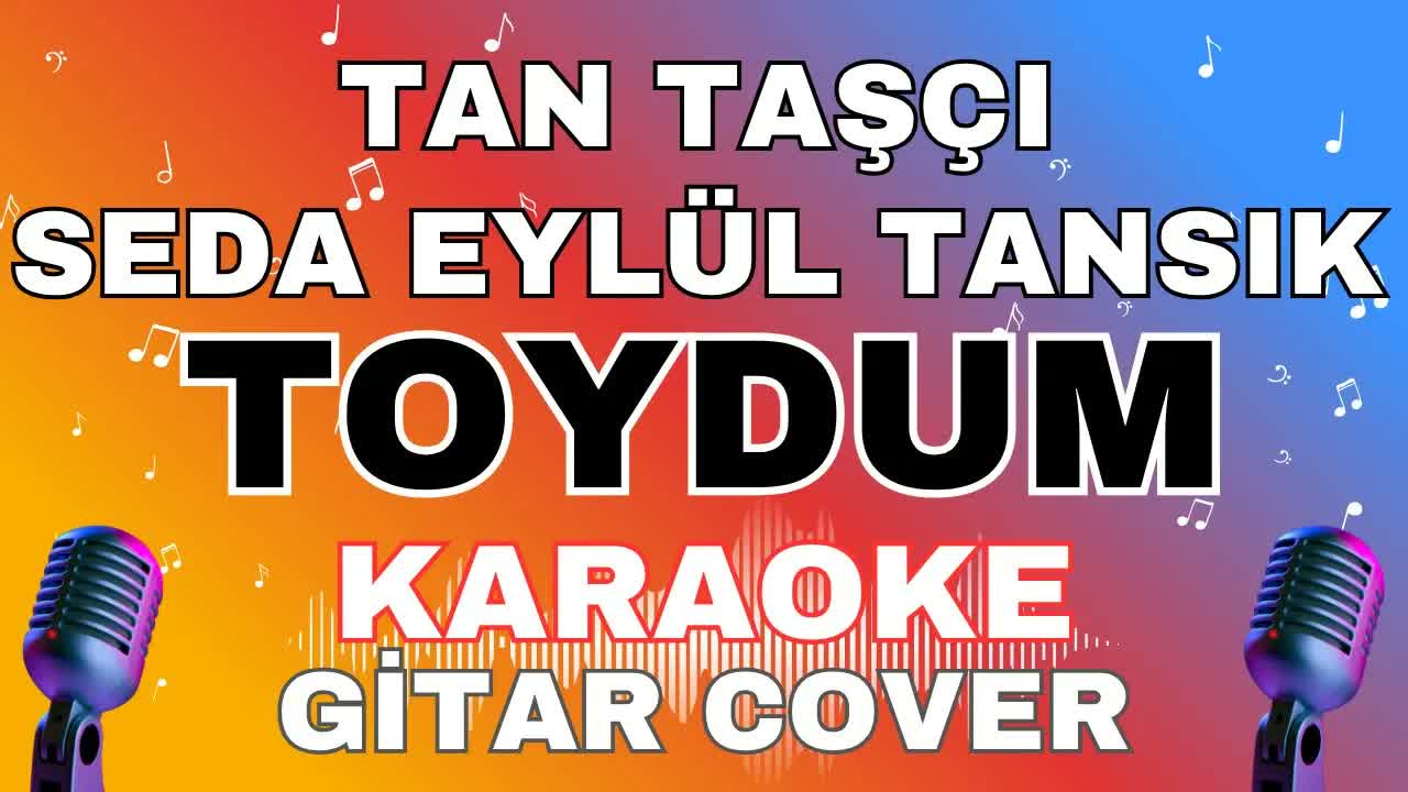 Tan Taşçı & Seda Eylül Tansık - Toydum