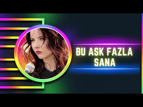 Şebnem Ferah - Bu Aşk Fazla Sana