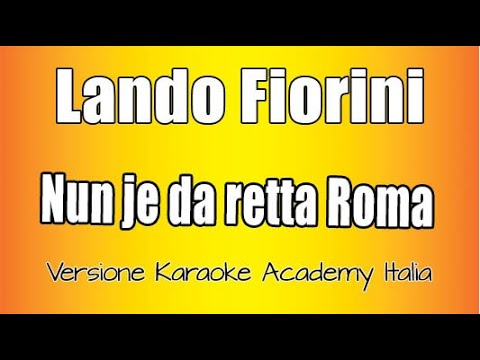 Lando Fiorini - Nun Je Da Retta Roma
