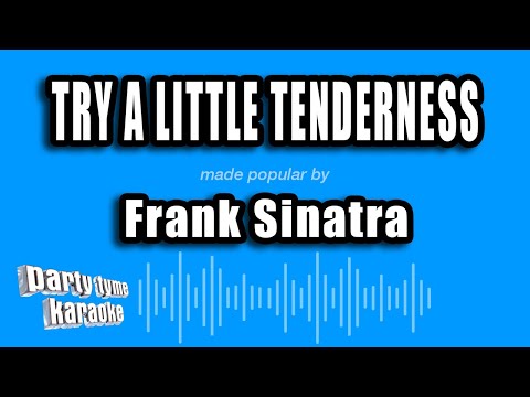 Frank Sinatra - Try A Little Tenderness