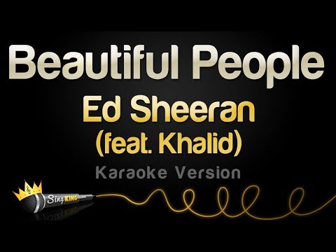 Ed Sheeran feat.  Khalid - Beautiful People