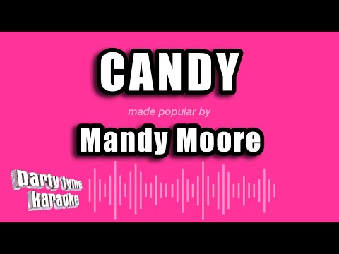 Mandy Moore - Candy