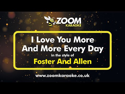 Foster And Allen - I Love You More And More Every Day