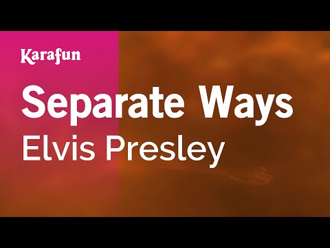 Elvis Presley - Separate Ways
