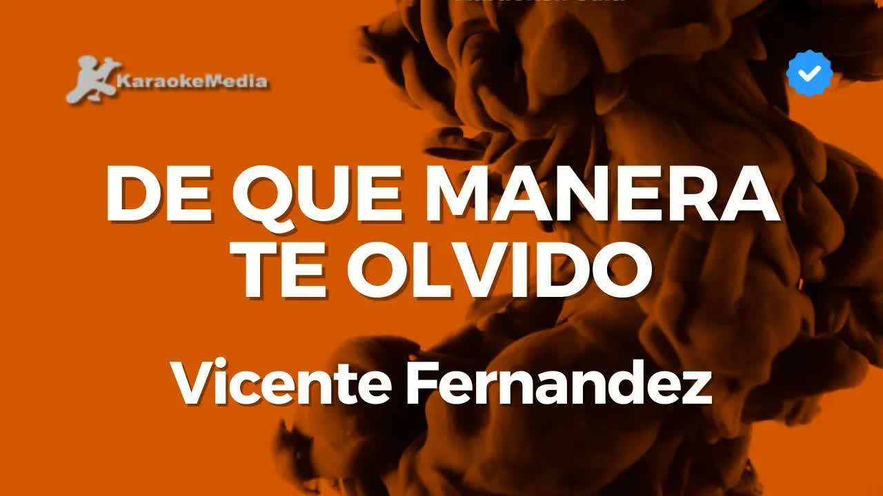 Vicente Fernandez - De que manera te olvido