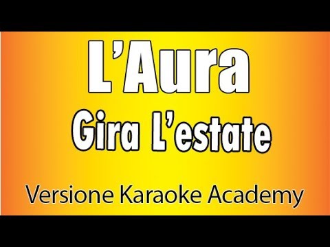 L'aura - Gira L'estate
