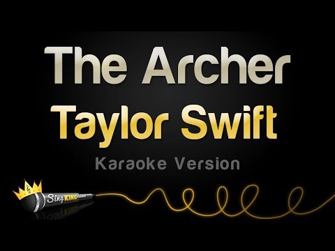 Taylor Swift - The Archer