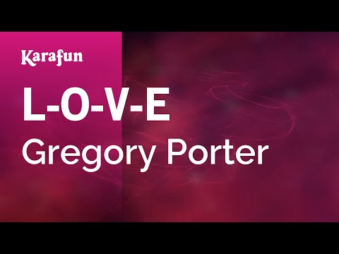 Gregory Porter - L-O-V-E