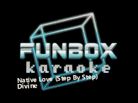 Divine - Native Love [Step by Step]