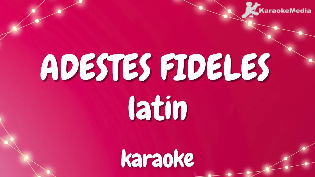 Christmas carol - Adestes Fideles
