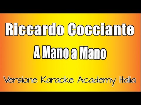 Riccardo Cocciante A mano a mano Versione Karaoke Academy italia 2