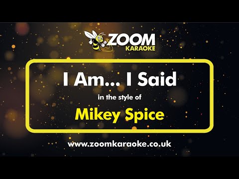 Mikey Spice - I Am I Said