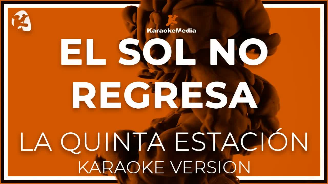 La Quinta Estación - El Sol No Regresa | Instrumental y Letra