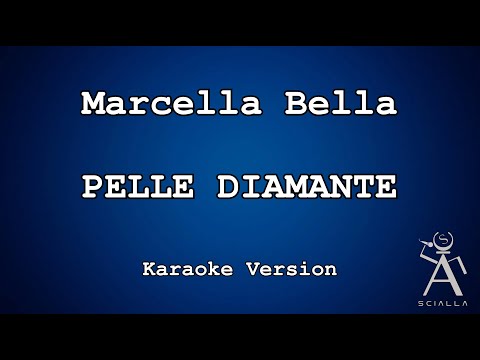 Marcella Bella - Pelle Diamante