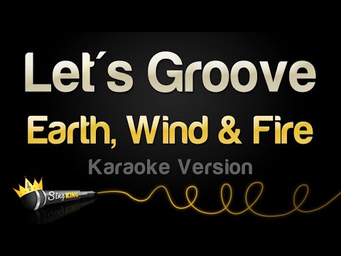 Earth, Wind & Fire - Let's Groove