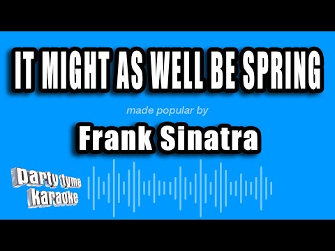 Frank Sinatra - It Might As Well Be Spring