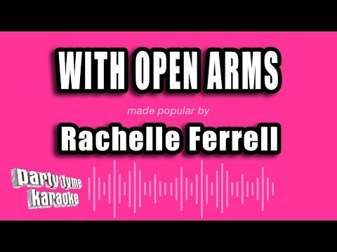 Rachelle Ferrell - With Open Arms
