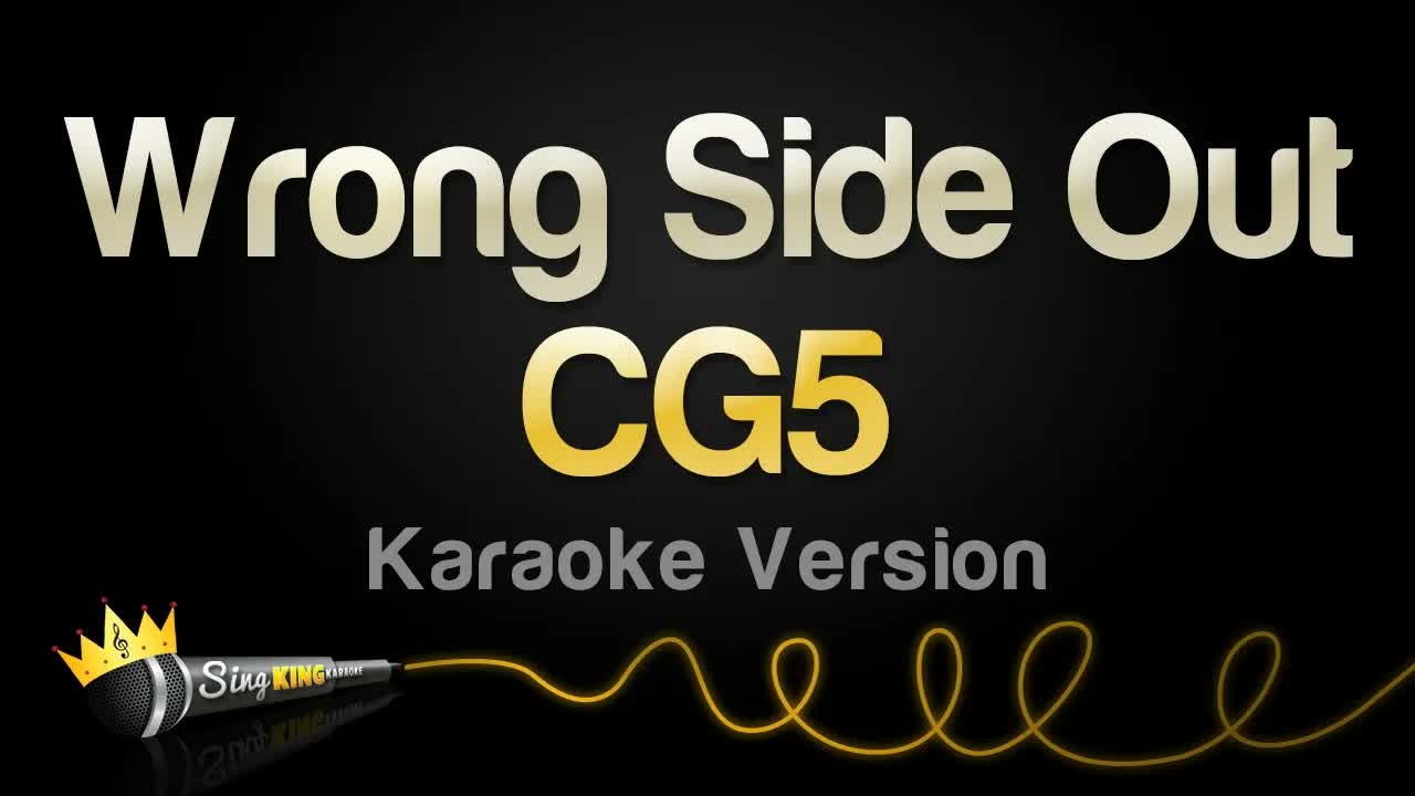 CG5 - Wrong Side Out