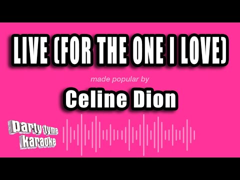 Celine Dion - Live (For The One I Love)