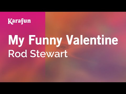 Rod Stewart - My Funny Valentine