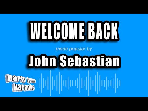 John Sebastian - Welcome Back