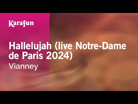 Vianney - Hallelujah (live Notre-Dame de Paris 2024)