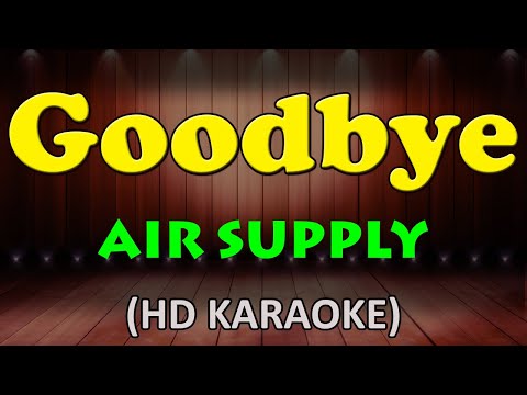 Air Supply - GOODBYE