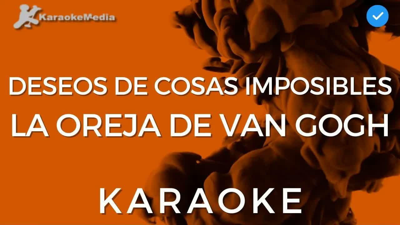 La oreja de Van Gogh - Deseos De Cosas Imposibles