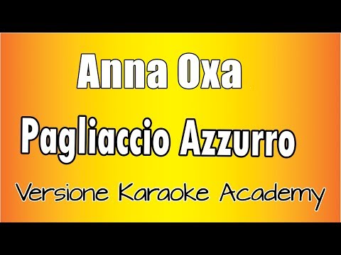 Anna Oxa - Pagliaccio Azzurro