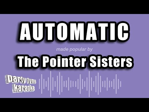 The Pointer Sisters - Automatic