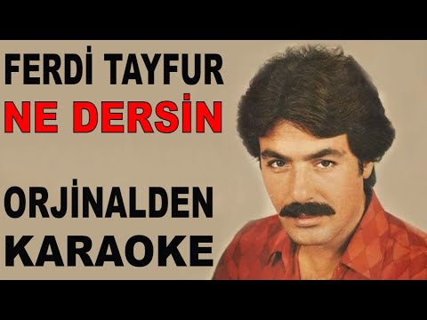 FERDİ TAYFUR NE DERSİN