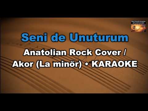 Seni de Unuturum - Anatolian Rock Cover (Akor/Am/La minör)