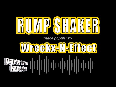 Wreckx-N-Effect - Rump Shaker