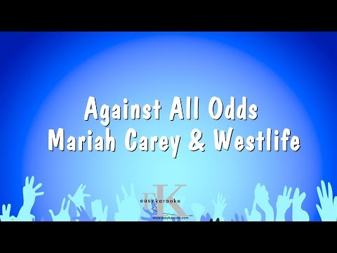 Mariah Carey & Westlife - Against All Odds