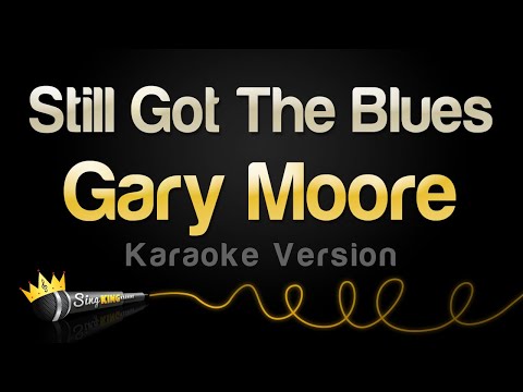 Gary Moore - Still Got The Blues