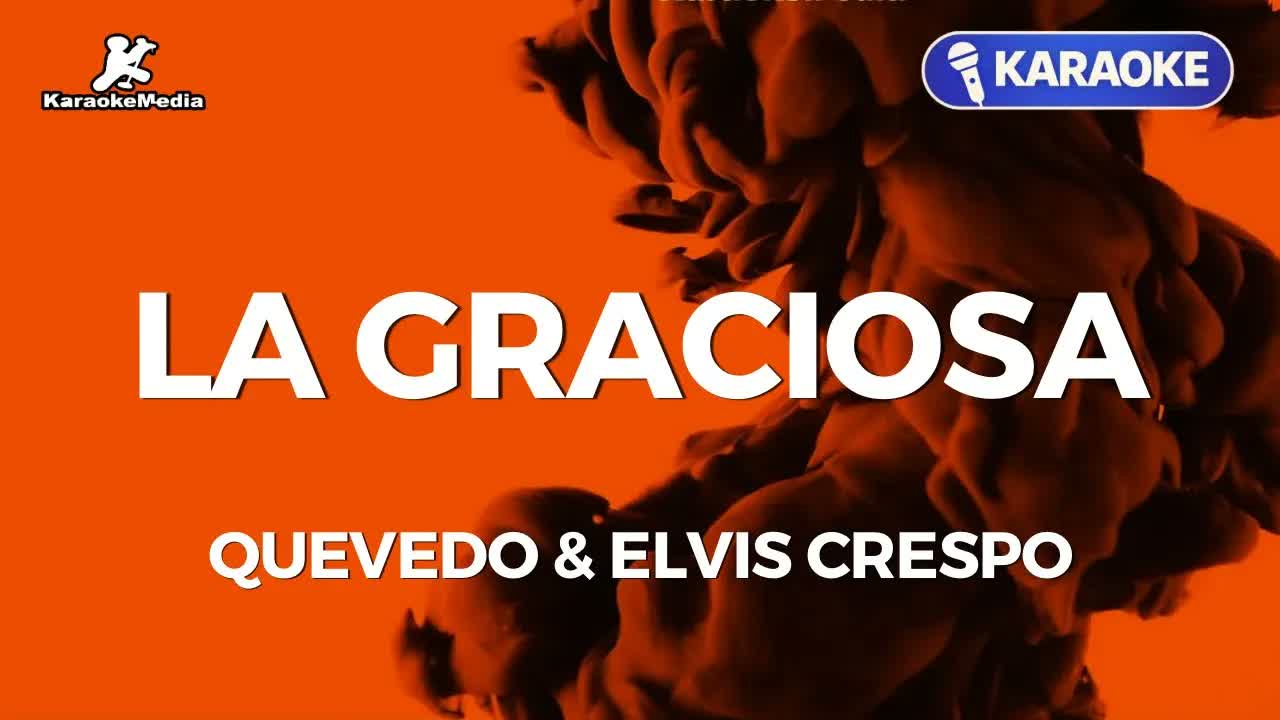 Quevedo, Elvis Crespo - La graciosa