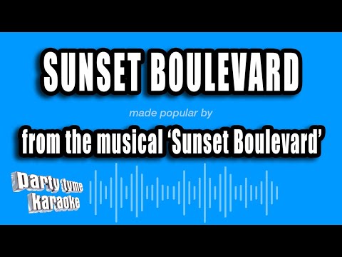 Sunset Boulevard - Sunset Boulevard