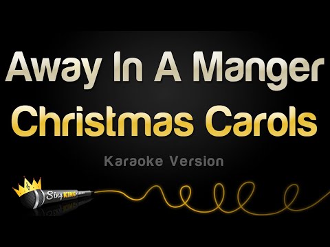 Christmas Carols - Away In A Manger