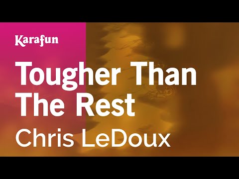 Chris LeDoux - Tougher Than The Rest