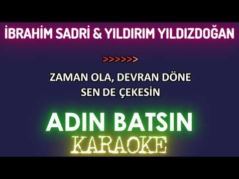 İbrahim Sadri & Yıldırım Yıldızdoğan - Adın Batsın